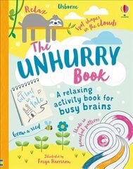 Unhurry Book hind ja info | Väikelaste raamatud | kaup24.ee