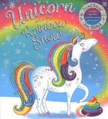 Unicorn and the Rainbow Snow: a super sparkly rainbow poop adventure (PB hind ja info | Väikelaste raamatud | kaup24.ee