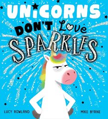 Unicorns Don't Love Sparkles (PB) цена и информация | Книги для малышей | kaup24.ee