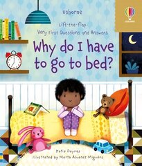 Very First Questions and Answers Why do I have to go to bed? цена и информация | Книги для малышей | kaup24.ee