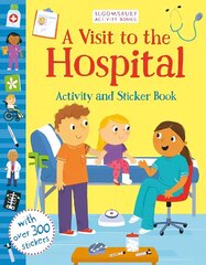 Visit to the Hospital Activity and Sticker Book цена и информация | Книги для малышей | kaup24.ee