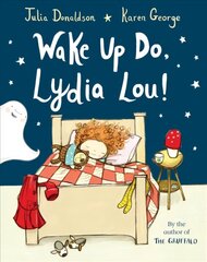 Wake Up Do, Lydia Lou! цена и информация | Книги для малышей | kaup24.ee