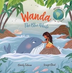 Wanda the Blue Whale hind ja info | Väikelaste raamatud | kaup24.ee