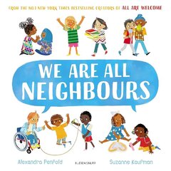 We Are All Neighbours цена и информация | Книги для малышей | kaup24.ee