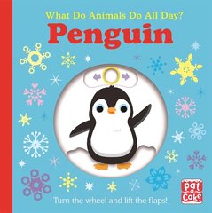 What Do Animals Do All Day?: Penguin: Lift the Flap Board Book hind ja info | Väikelaste raamatud | kaup24.ee