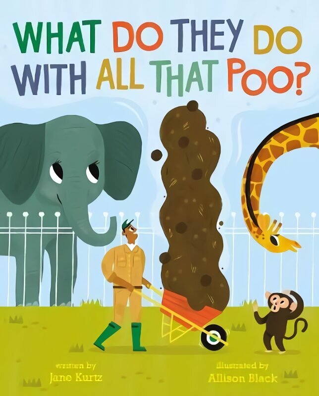 What Do They Do With All That Poo? цена и информация | Väikelaste raamatud | kaup24.ee