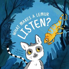 What Makes a Lemur Listen hind ja info | Väikelaste raamatud | kaup24.ee