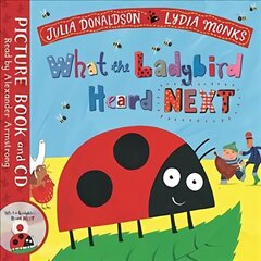 What the Ladybird Heard Next: Book and CD Pack hind ja info | Väikelaste raamatud | kaup24.ee