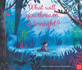 What Will You Dream of Tonight? цена и информация | Книги для малышей | kaup24.ee