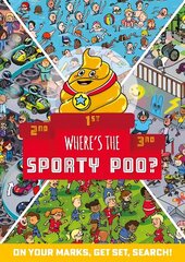 Where's the Sporty Poo?: On your marks, get set, search! цена и информация | Книги для малышей | kaup24.ee