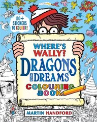 Where's Wally? Dragons and Dreams Colouring Book цена и информация | Книги для малышей | kaup24.ee