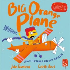 Whizzz! Big Orange Plane! Illustrated edition цена и информация | Книги для малышей | kaup24.ee