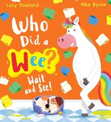 Who Did a Wee? Wait and See! (PB) цена и информация | Книги для малышей | kaup24.ee