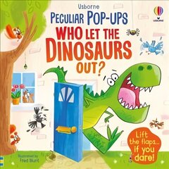 Who Let The Dinosaurs Out?: Who Let The Dinosaurs Out? цена и информация | Книги для малышей | kaup24.ee