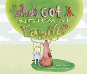 Who's Got a Normal Family? hind ja info | Väikelaste raamatud | kaup24.ee