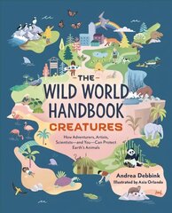 Wild World Handbook: Creatures hind ja info | Väikelaste raamatud | kaup24.ee