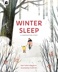 Winter Sleep: A Hibernation Story hind ja info | Väikelaste raamatud | kaup24.ee