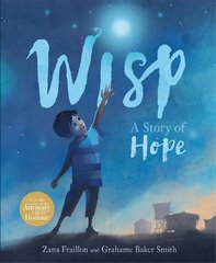 Wisp: A Story of Hope цена и информация | Книги для малышей | kaup24.ee