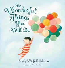 Wonderful Things You Will Be цена и информация | Книги для малышей | kaup24.ee