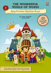 Wonderful World of Words Volume 1: King Norman Nautilus Noun цена и информация | Книги для малышей | kaup24.ee