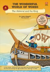 Wonderful World of Words Volume 4: The Admiral and the King цена и информация | Книги для малышей | kaup24.ee