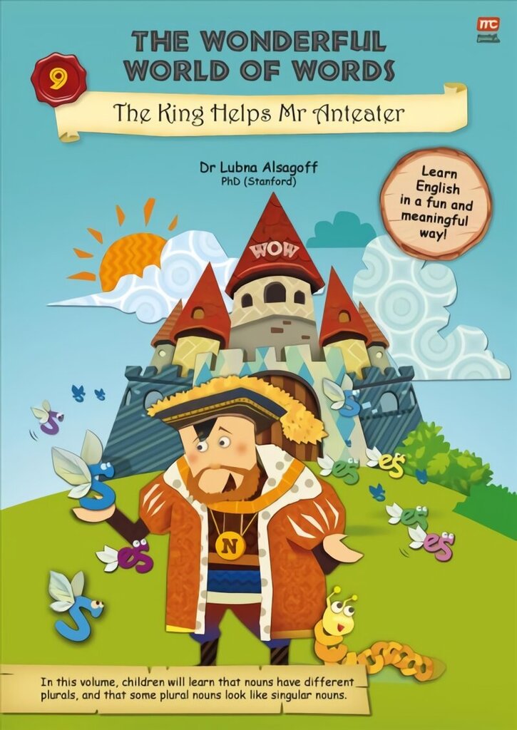 Wonderful World of Words Volume 9: The King Helps Mr Anteater hind ja info | Väikelaste raamatud | kaup24.ee