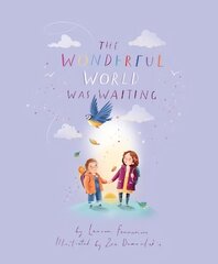 Wonderful World Was Waiting цена и информация | Книги для малышей | kaup24.ee