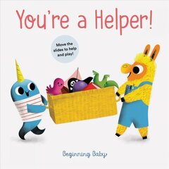 You're a Helper!: Beginning Baby цена и информация | Книги для малышей | kaup24.ee