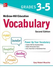 McGraw-Hill Education Vocabulary Grades 3-5, Second Edition 2nd edition цена и информация | Книги для подростков и молодежи | kaup24.ee
