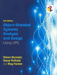 Object-Oriented Systems Analysis and Design Using UML 4th edition цена и информация | Книги по экономике | kaup24.ee