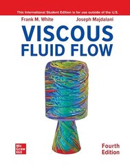 ISE Viscous Fluid Flow 4th edition цена и информация | Книги по социальным наукам | kaup24.ee