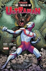 Ultraman Vol. 2: The Trials Of Ultraman: The Trials of Ultraman hind ja info | Fantaasia, müstika | kaup24.ee