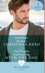 Nurse's Christmas Hero / Costa Rican Fling With The Doc: The Nurse's Christmas Hero / Costa Rican Fling with the DOC hind ja info | Fantaasia, müstika | kaup24.ee