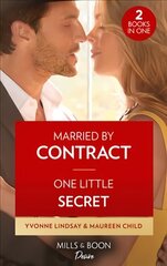 Married By Contract / One Little Secret: Married by Contract / One Little Secret (Dynasties: the Carey Center) hind ja info | Fantaasia, müstika | kaup24.ee