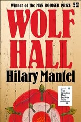 Wolf Hall: Winner of the Man Booker Prize edition, Wolf Hall: Winner of the Man Booker Prize hind ja info | Fantaasia, müstika | kaup24.ee