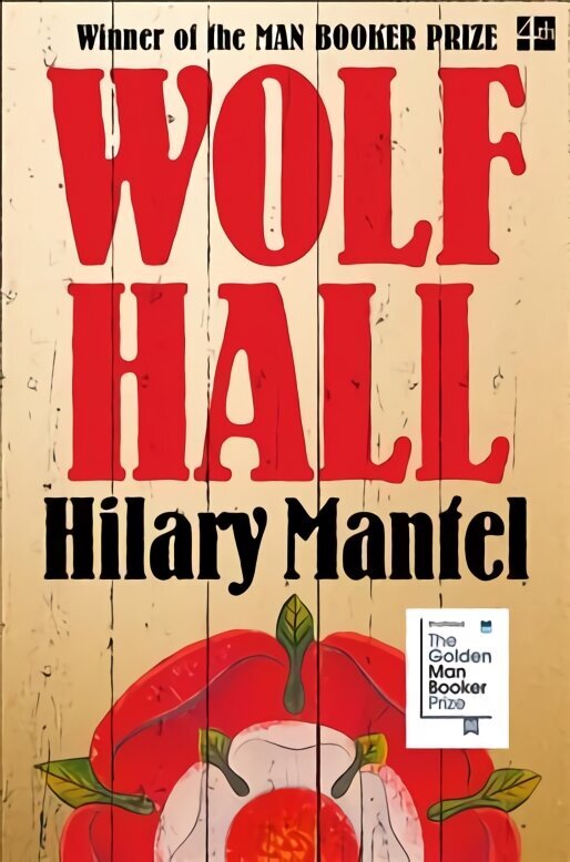 Wolf Hall: Winner of the Man Booker Prize edition, Wolf Hall: Winner of the Man Booker Prize hind ja info | Fantaasia, müstika | kaup24.ee