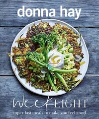 Week Light: Super-Fast Meals to Make You Feel Good цена и информация | Книги рецептов | kaup24.ee