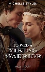 To Wed A Viking Warrior цена и информация | Фантастика, фэнтези | kaup24.ee