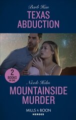 Texas Abduction / Mountainside Murder: Texas Abduction (an O'Connor Family Mystery) / Mountainside Murder (A North Star Novel Series) цена и информация | Фантастика, фэнтези | kaup24.ee