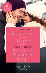 Snowbound At The Manor / The Long-Awaited Christmas Wish: Snowbound at the Manor / the Long-Awaited Christmas Wish (Dawson Family Ranch) цена и информация | Фантастика, фэнтези | kaup24.ee