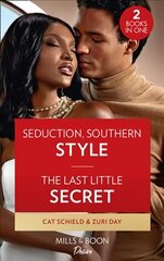 Seduction, Southern Style / The Last Little Secret: Seduction, Southern Style (Sweet Tea and Scandal) / the Last Little Secret (Sin City Secrets) hind ja info | Fantaasia, müstika | kaup24.ee