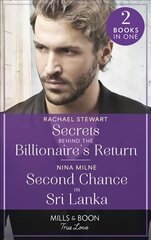 Secrets Behind The Billionaire's Return / Second Chance In Sri Lanka: Secrets Behind the Billionaire's Return (Claiming the Ferrington Empire) / Second Chance in Sri Lanka hind ja info | Fantaasia, müstika | kaup24.ee