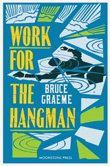Work for the Hangman: Theodore Terhune #4 цена и информация | Фантастика, фэнтези | kaup24.ee