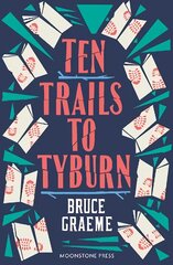 Ten Trails to Tyburn цена и информация | Фантастика, фэнтези | kaup24.ee