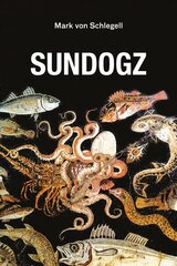 Sundogz hind ja info | Fantaasia, müstika | kaup24.ee