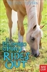 Palomino Pony Rides Out цена и информация | Книги для подростков и молодежи | kaup24.ee