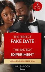 Perfect Fake Date / The Bad Boy Experiment: The Perfect Fake Date (Billionaires of Boston) / the Bad Boy Experiment (the Bourbon Brothers) цена и информация | Фантастика, фэнтези | kaup24.ee