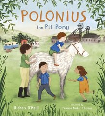 Polonius the Pit Pony hind ja info | Väikelaste raamatud | kaup24.ee