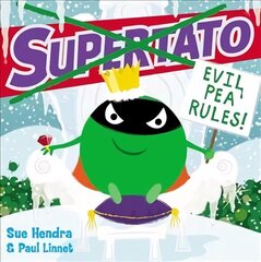 Supertato: Evil Pea Rules: A Supertato Adventure! hind ja info | Väikelaste raamatud | kaup24.ee