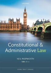 Constitutional and Administrative Law 12th Revised edition цена и информация | Книги по экономике | kaup24.ee